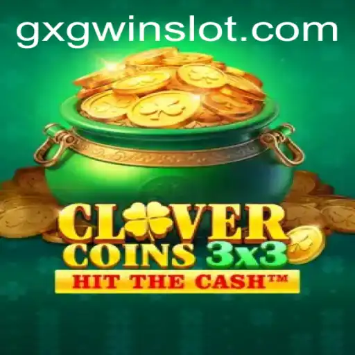 Unveiling Clovercoin3x3: A Deep Dive into GXGWIN's Latest Gaming Phenomenon