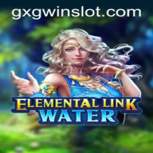 Exploring the Magic of ElementalLinkWater: Dive into Strategy with GXGWIN