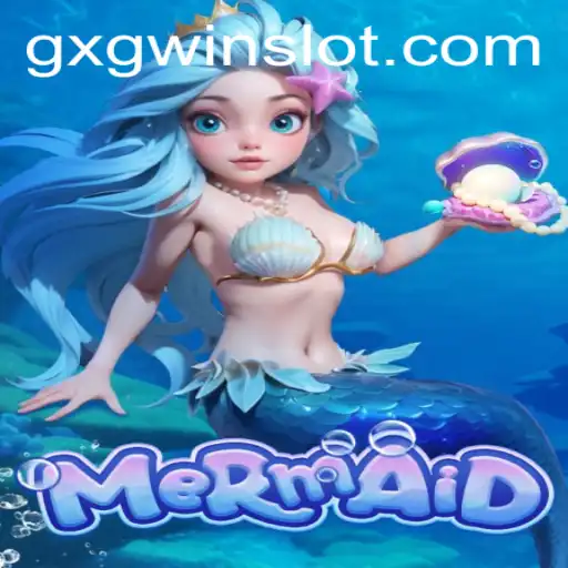 Dive into the World of Mermaid: How the GXGWIN Revolutionizes Gameplay