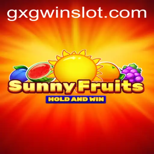 Unveiling the Excitement of SunnyFruits with GXGWIN