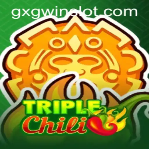 Experience the Thrill of TripleChili and Master the GXGWIN Strategy